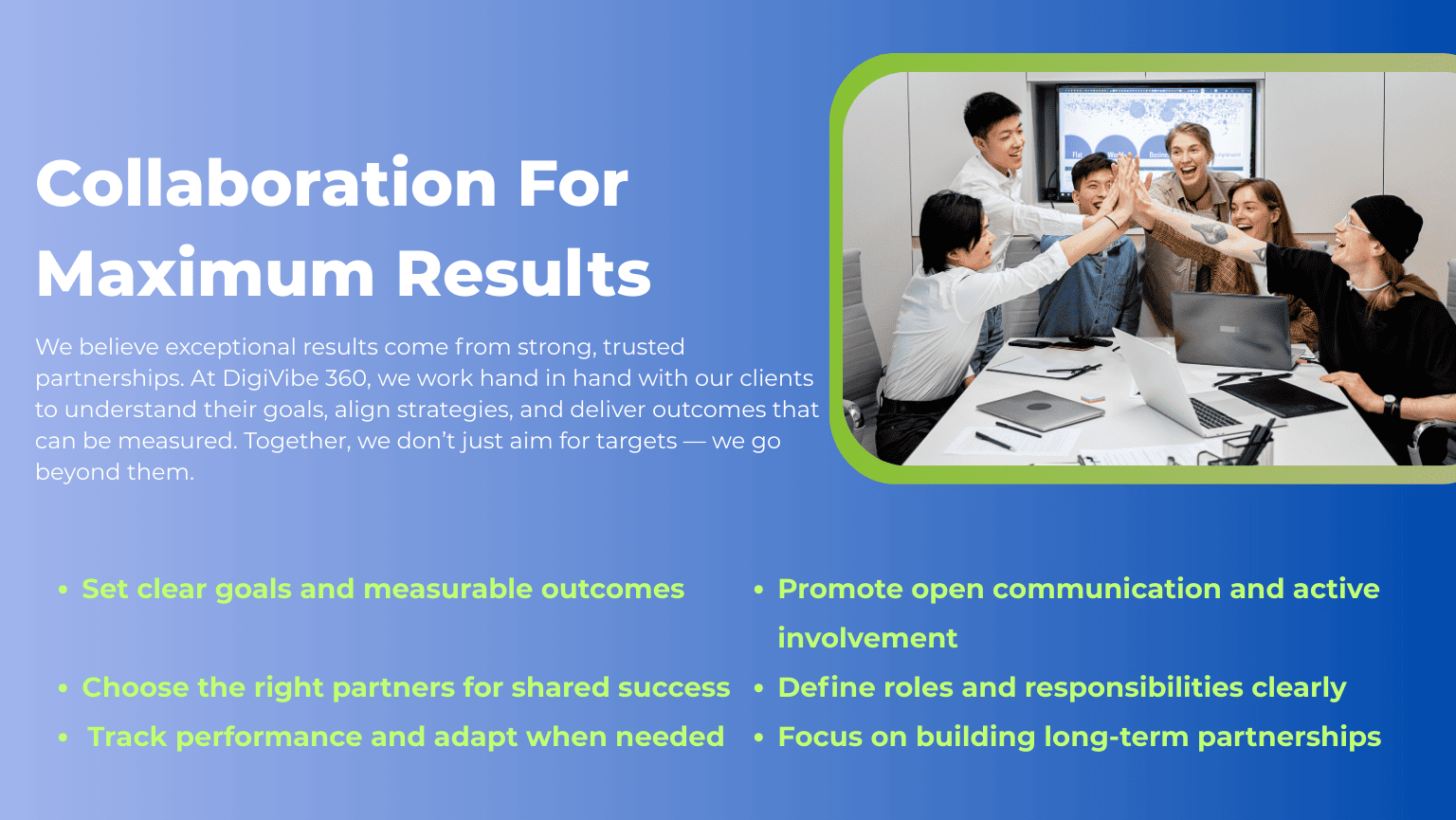 Collaboration for maximum results